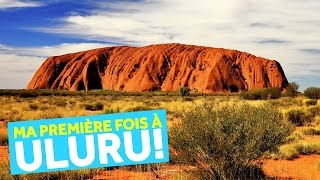 ROAD TRIP AUSTRALIE #23 - MA PREMIÈRE FOIS À ULURU !