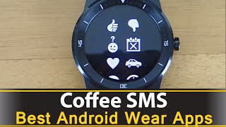 Coffee SMS - Best Android Wear Apps Series