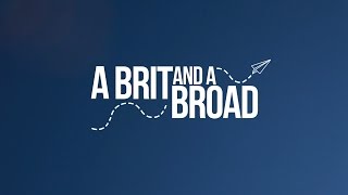What is A Brit and a Broad?