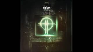 Tieum - Drugs (200 BPM Pitched)