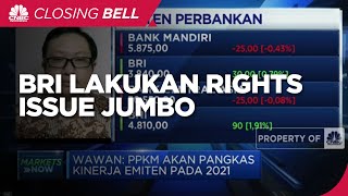 Rights Issue Jumbo! BRI Bidik Dana Segar Rp 41 Triliun