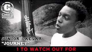 JUNIOR CAESAR - JOURNEY [EXCLUSIVE AUDIO] [1 TO WATCH OUT FOR] @JayJayXXVI