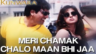 Meri Chamak Chalo Maan Bhi Jaa - Kunwara | Govinda & Urmila | Sonu Nigam & Alka Yagnik