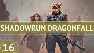 Прохождение Shadowrun Dragonfall - 16 - Узы Крови