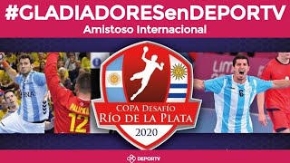 #GLADIADORESenDEPORTV: Argentina vs Uruguay - Amistoso Internacional previo PreMundial Maringa 2020
