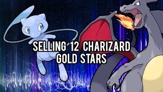 Selling 12 Charizard Gold Stars! (Please Read Description!)