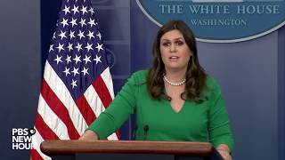 WATCH: Sarah Sanders holds White House news briefing