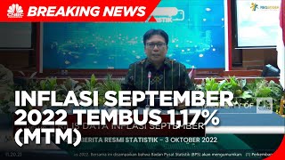 BPS: Inflasi September 2022 Tembus 1,17% (mtm) atau 5,95% (yoy)