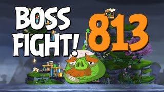 Angry Birds 2 Boss Fight 113! Foreman Pig Level 813 Walkthrough - iOS, Android