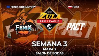 Zula Europe Pro League - Temporada 1 - Semana 3 - Fenix Community vs PACT - Partido 2