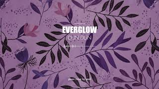 EVERGLOW(에버글로우) - DUN DUN(piano cover)