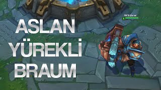 Aslan Yürekli Braum (Yeni Kostüm) League of Legends