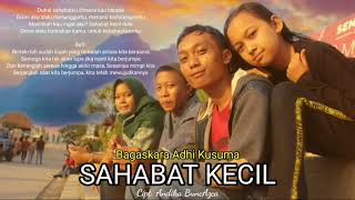 Bagaskara Adhi Kusuma - Sahabat Kecil (Official Audio)