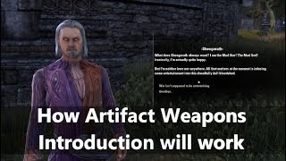 ESO l how the Artifact Weapons Introduction will work