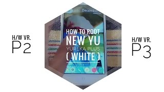 How to root new Yu Yureka Plus (white)