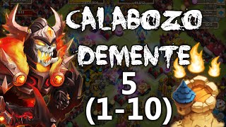 Castillo Furioso: Guia Calabozo dementes 5 (1-10) 3 flamas