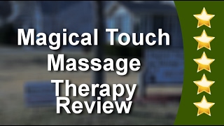 Magical Touch Massage Therapy Janesville
Wonderful
Five Star Review by Jim