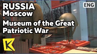【K】Russia Travel-Moscow[러시아 여행-모스크바]대조국전쟁기념관/Museum/Great Patriotic War/Triumphal Arch/Victory Park