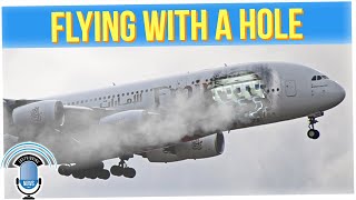Emirates Plane Flew 14 Hours with Large Hole in its Side!