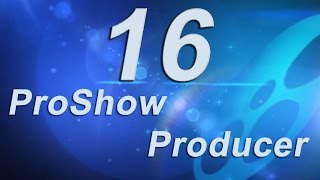 16_Добавляем видео и футажи в ProShow Producer