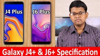 Samsung Galaxy J4 Plus & J6 Plus Price, Specification, Launching Date
