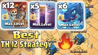 6 Electro Dragon + 5 Max Bat Spell + Stone Slammer :: TH12 ATTACK STRATEGY 2019