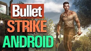 ?Bullet Strike: Battlegrounds НА АНДРОИД + ССЫЛКИ!