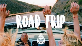 Road Trip ? - An Indie/Pop/Folk/Rock Playlist | Vol. 1