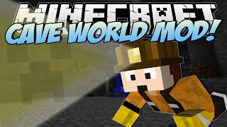 Minecraft | CAVE WORLD MOD! (World's Most EPIC Caves!) | Mod Showcase