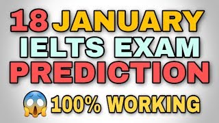 18 January 2020 ielts exam Prediction
