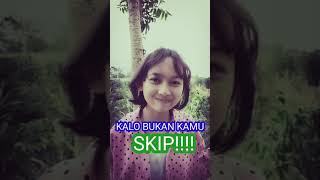 KALAU BUKAN KAMU SKIP! - #shorts Lilik SJK