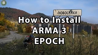 How to Install Arma 3 Epoch 2019 (FAST & EASY)