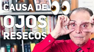 Episodio #1410 Causa de ojos resecos