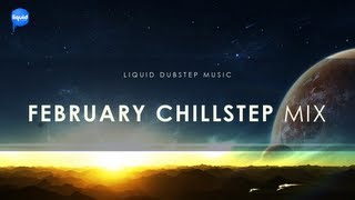 Liquid Dubstep - February Mix 2013
