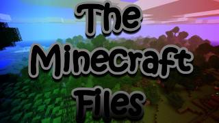The Minecraft Files - #19: Freelance Exploration Part 1