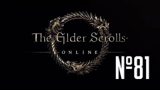 Прохождение The Elder Scrolls Online Серия 81 "Игра на полях сражений"