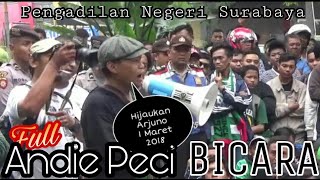 Full Orasi Andie Peci kepada Bonek di Depan PN Arjuno Surabaya
