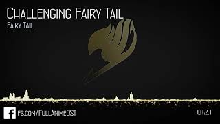 Fairy Tail OST VI (Disc.2) #10 - Challenging Fairy Tail