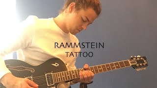 RAMMSTEIN - Tattoo (Riff Walkthrough)