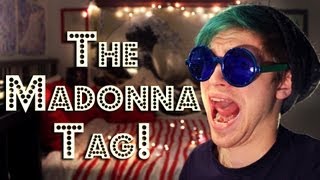 The Madonna Tag!