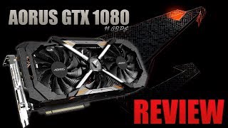 Unboxing y Review - AORUS GTX 1080 11Gbps