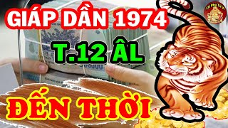 Sách Trời Đã Ghi Giáp Dần 1974 T.12 ÂL Gặp Thời Đổi Vận, Giàu Có Sau Một Đêm