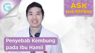 Sering Kembung saat Hamil? Ini Penyebabnya! - dr. L. Aswin, Sp.PD