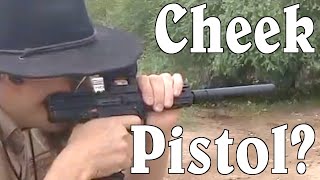Cheek Pistol Concept: Unorthodox But Effective