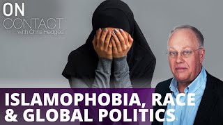 Islamophobia, Race and Global Politics