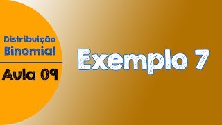 #09 - Exemplo resolvido 7 - moeda honesta | Distribuição Binomial de Probabilidades