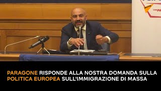 Paragone risponde alla nostra domanda sulla politica europea sull'immigrazione di massa