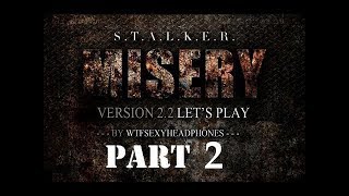 STALKER CoP Misery 2.2 #2 Stingray 5