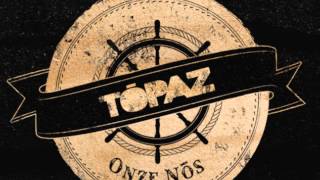 Tópaz - Onze Nós (Álbum Completo)