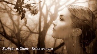 Sprüche und Zitate - Erinnerungen *❀*